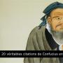 20 vritables citations de Confucius en chinois et franais